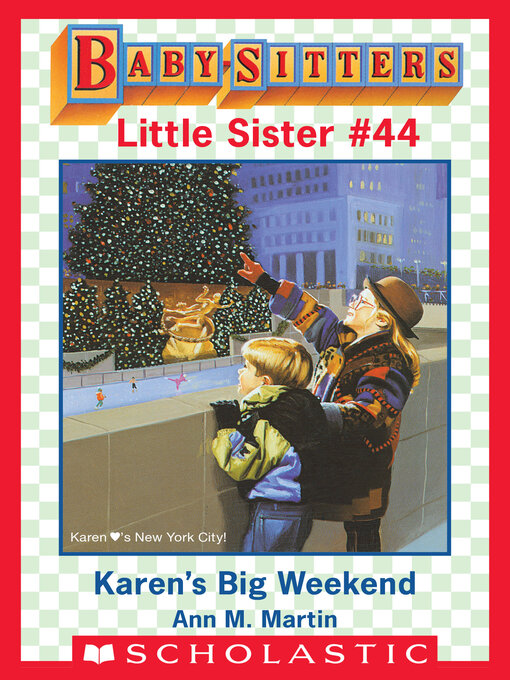 Title details for Karen's Big Weekend by Ann M. Martin - Available